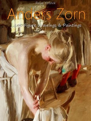 cover image of Anders Zorn--100 Figure  Drawings & Paintings (Annotated)